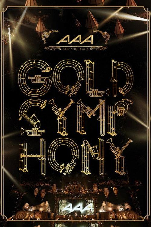 AAA ARENA TOUR 2014 -Gold Symphony- 2015 official movie poster