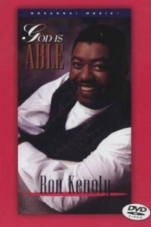 God Is Able - Ron Kenoly 1994 official movie poster