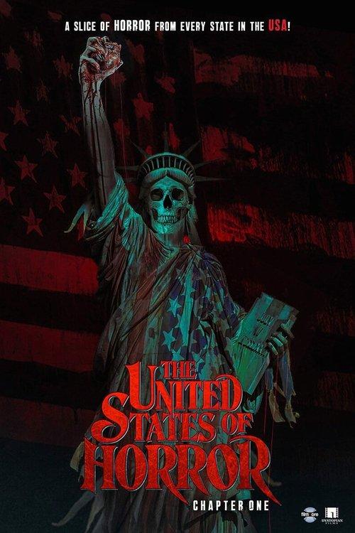 The United States of Horror: Chapter 1 2021 official movie poster