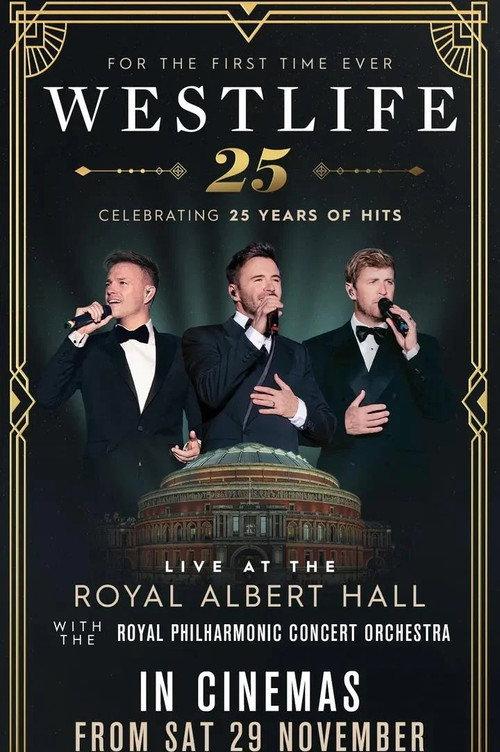 Westlife 25: Live At The Royal Albert Hall 2025 official movie poster