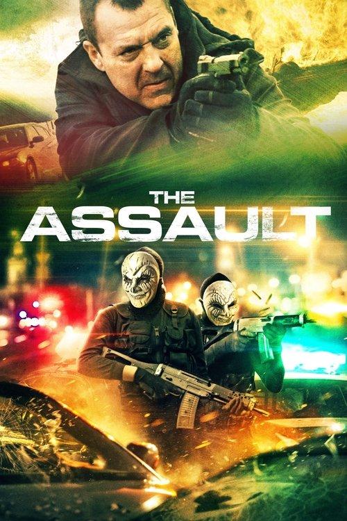 The Assault 2017 official movie poster