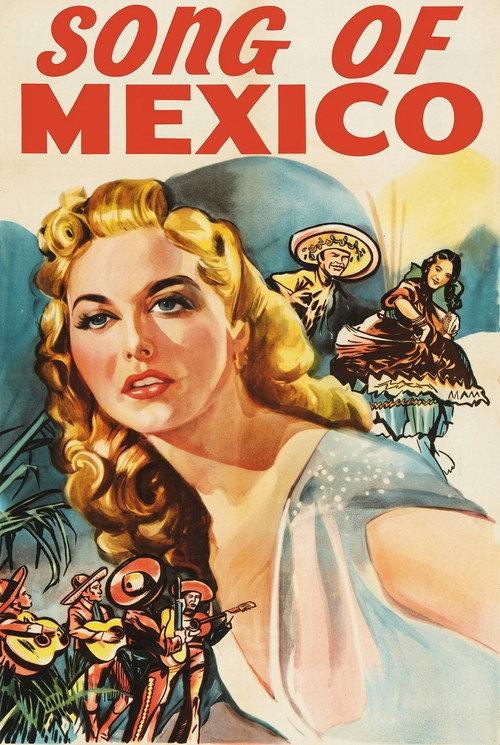 Song of Mexico 1945 official movie poster