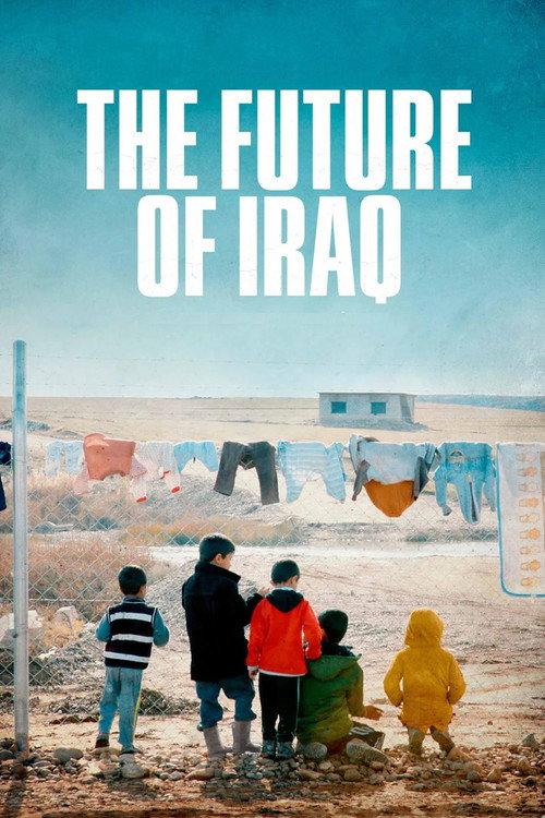 The Future of Iraq 2018 official movie poster
