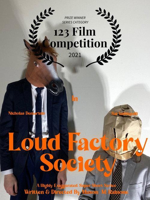 Loud Factory Society 2021 official movie poster