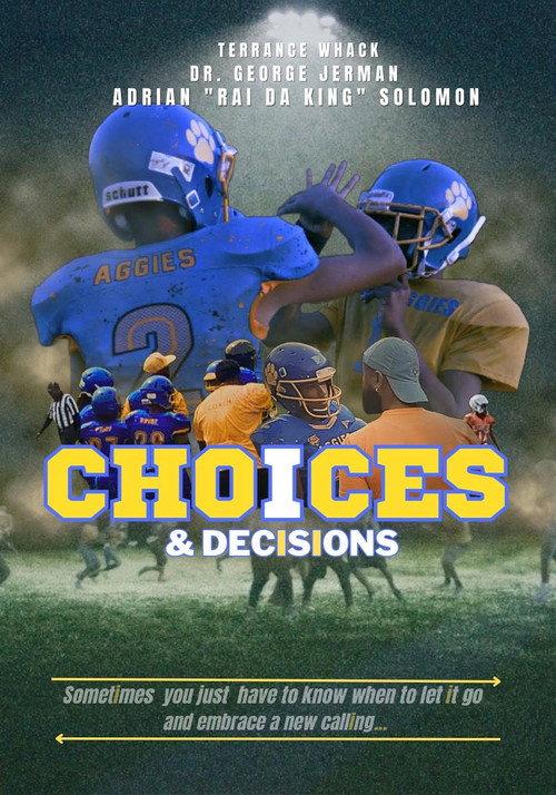 Choices & Decisions 2023 official movie poster