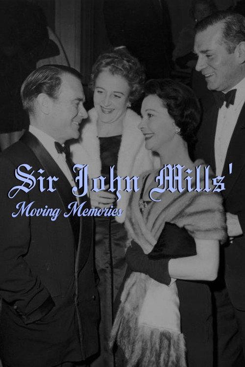 Sir John Mills' Moving Memories 2000 official movie poster