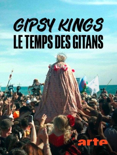 Gipsy Kings, le temps des gitans 2026 official movie poster