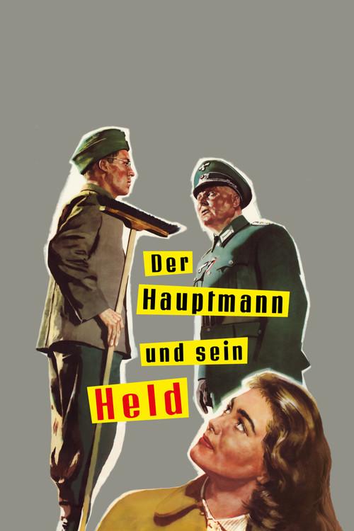 Der Hauptmann und sein Held 1955 official movie poster