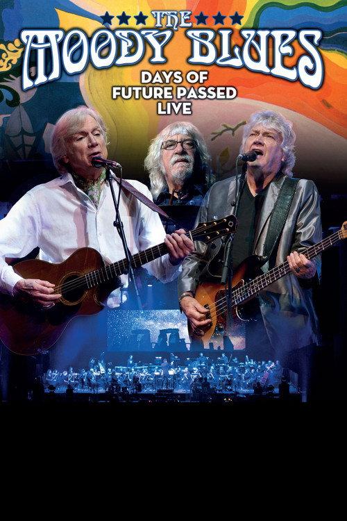 The Moody Blues - Days of Future Passed Live 2017 official movie poster