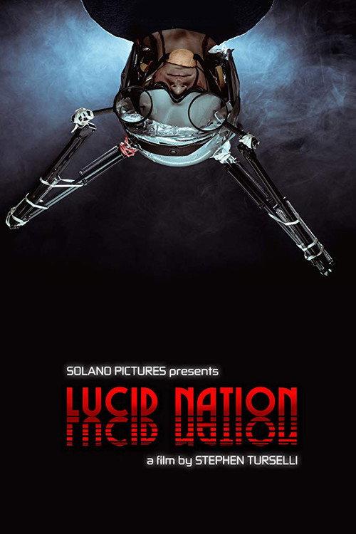 Lucid Nation 2018 official movie poster