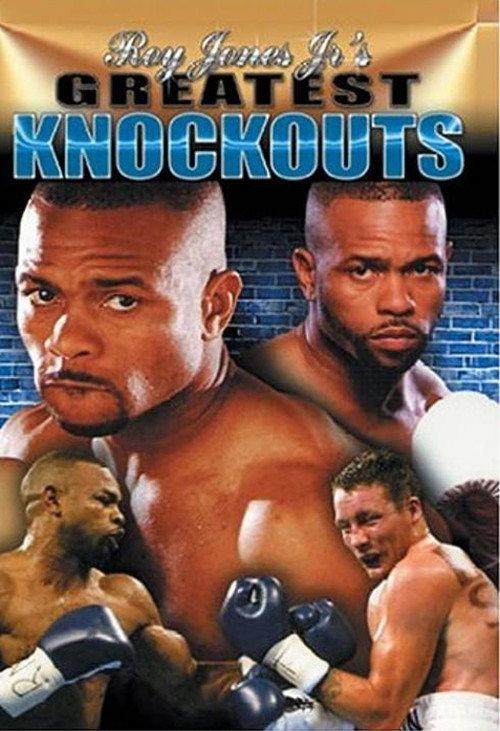 Roy Jones Jr's Greatest Knockouts 2005 official movie poster