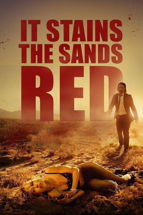 It Stains the Sands Red 2016 official movie poster