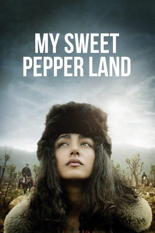 My Sweet Pepper Land 2014 official movie poster