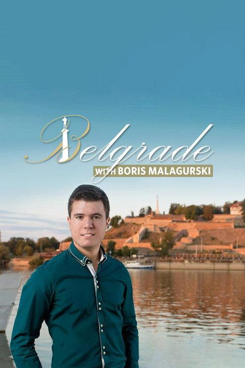 Belgrade with Boris Malagurski 2013 official movie poster
