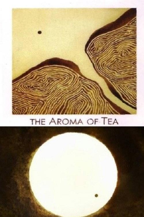 The Aroma of Tea 2006 official movie poster