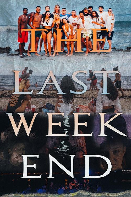 The Last Weekend 2020 official movie poster