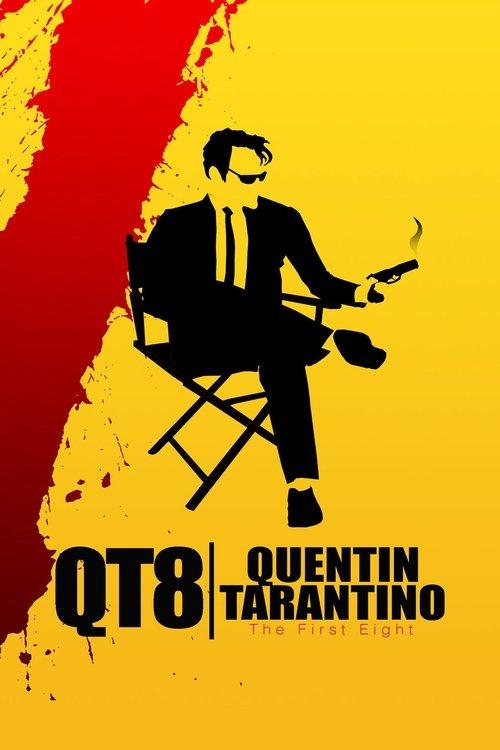 QT8: The First Eight 2019 official movie poster