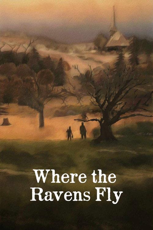 Where the Ravens Fly 2024 official movie poster