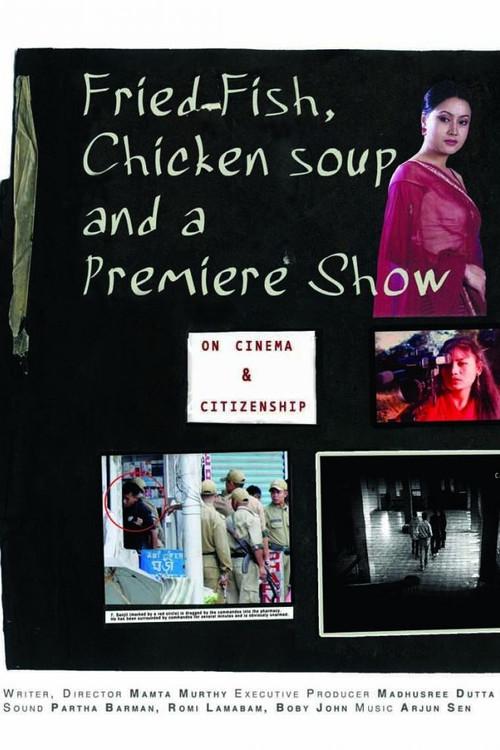 Fried Fish, Chicken Soup & a Premiere Show 2012 official movie poster