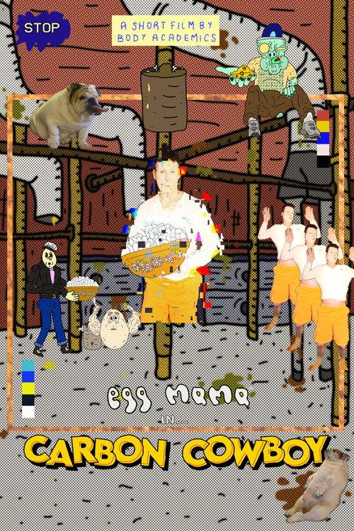 Egg Mama In "Carbon Cowboy" 2025 official movie poster