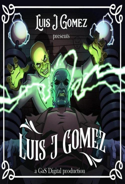 Luis J Gomez Presents Luis J Gomez 2019 official movie poster