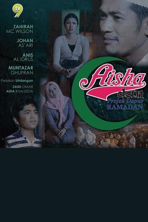 Aisha dan Projek Dapur Ramadan 2016 official movie poster