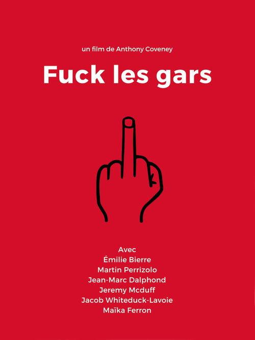 Fuck les gars 2019 official movie poster