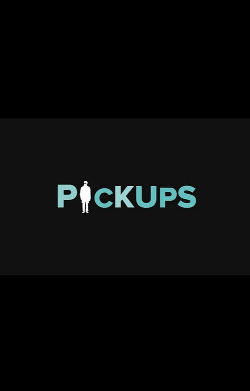 Pickups 2017 official movie poster