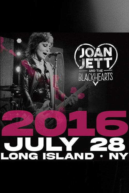 Joan Jett & the Blackhearts - Live at Jones Beach Long Island, NY 2016 2016 official movie poster