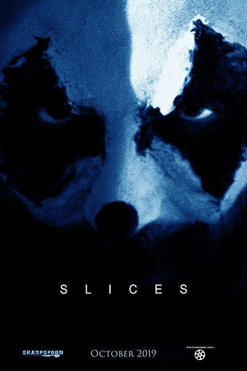 Slices 2019 official movie poster