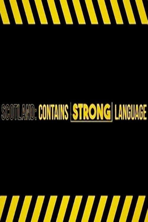 Scotland: Contains Strong Language 2020 official movie poster