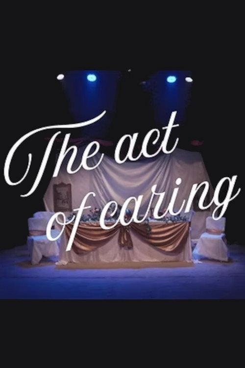 The Act of Caring 2026 official movie poster