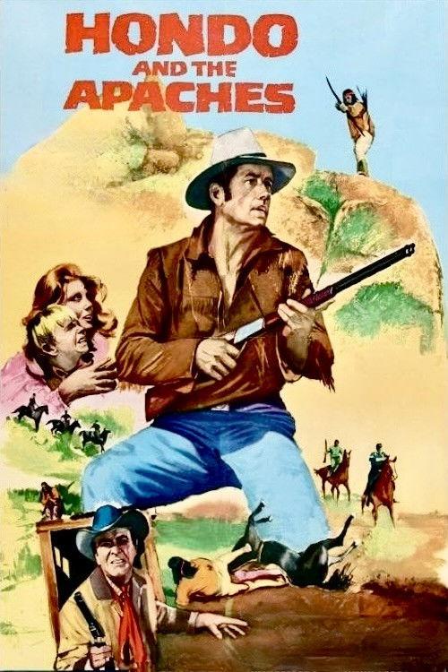 Hondo and the Apaches 1967 official movie poster