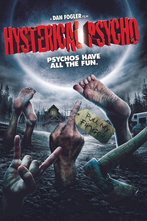 Hysterical Psycho 2009 official movie poster