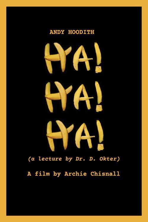HaHaHa! (a lecture by Dr. D. Okter) 2024 official movie poster