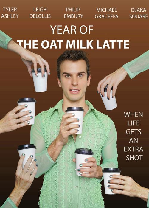 Year of the Oat Milk Latte 2023 official movie poster