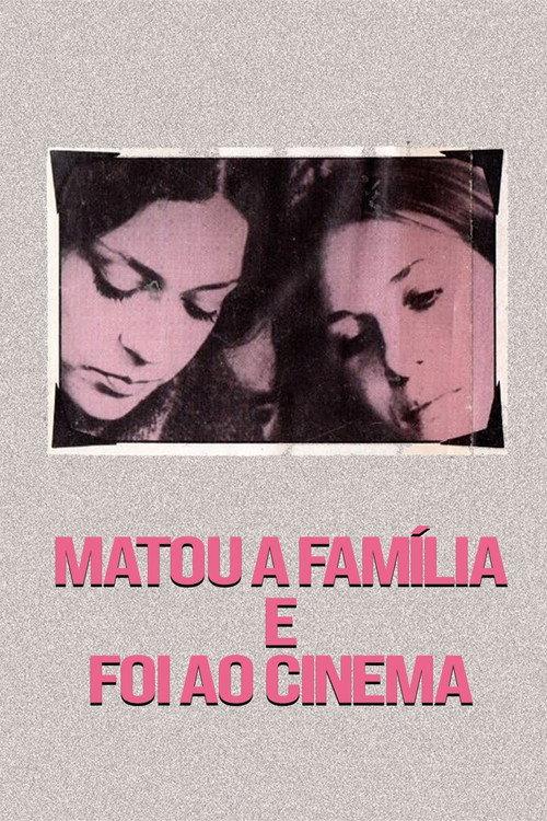 Killed the Family and Went to the Movies 1969 official movie poster