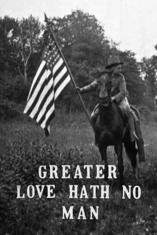 Greater Love Hath No Man 1911 official movie poster