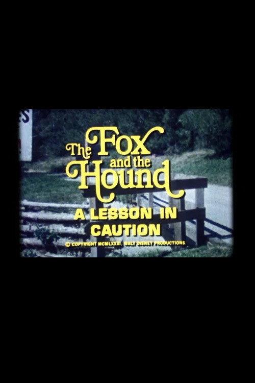 The Fox and the Hound: A Lesson in Caution 1981 official movie poster