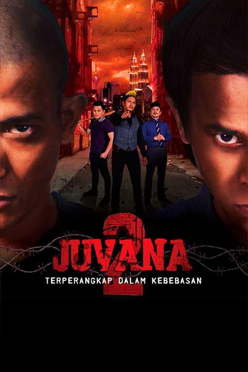 Juvana 2: Terperangkap Dalam Kebebasan 2015 official movie poster