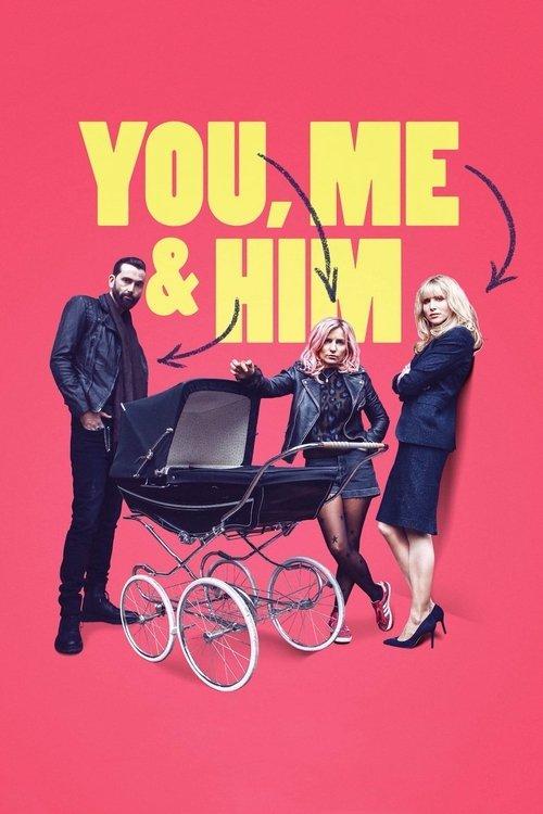 You, Me and Him 2018 official movie poster