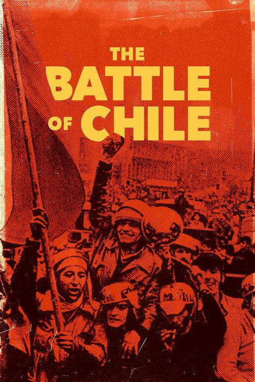 The Battle of Chile: The Struggle of an Unarmed People 1975 official movie poster