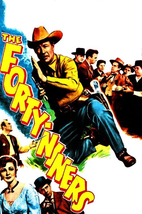 The Forty-Niners 1954 official movie poster