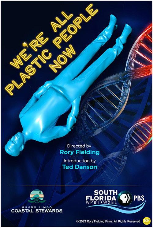We're All Plastic People Now 2023 official movie poster