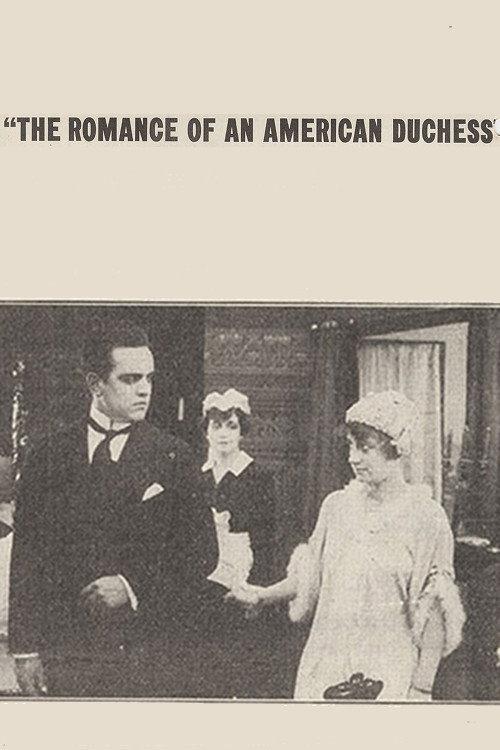 The Romance of an American Duchess 1915 official movie poster