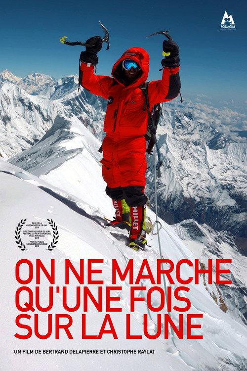 On Ne Marche Qu'une Fois Sur La Lune 2014 official movie poster