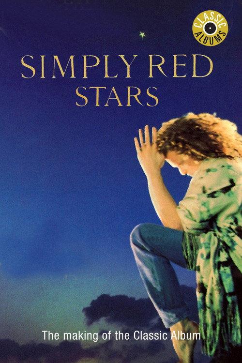 Classic Albums: Simply Red - Stars 2011 official movie poster