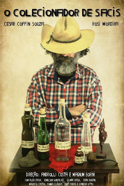 O Colecionador de Sacis 2016 official movie poster