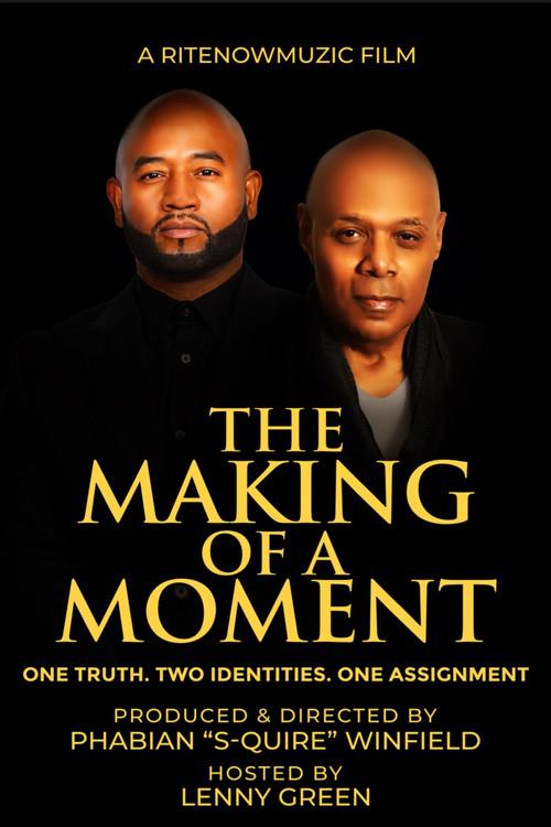 The Making of A Moment 2025 official movie poster