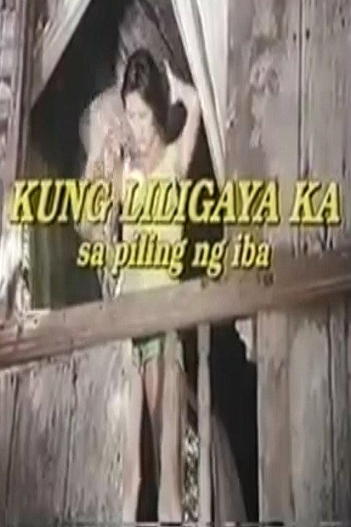 Kung Liligaya Ka Sa Piling Ng Iba 1998 official movie poster